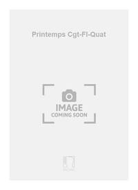 PRINTEMPS CGT-FL-QUAT MUSIQUE D'ENSEMBLE
