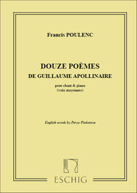 12 POEMES MEZZO-PIANO (APOLLINAIRE) CHANT