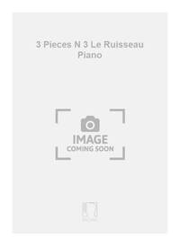 3 PIECES N 3 LE RUISSEAU PIANO PIANO
