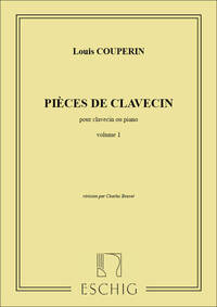 PIECES DE CLAVECIN OU DE PIANO - VOLUME 1 PIANO
