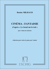 CINEMA-FANTAISIE D'APRES LE BOEUF SUR LE TOIT VIOLON