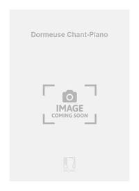 DORMEUSE CHANT-PIANO CHANT