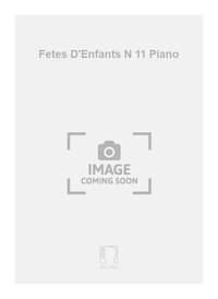 FETES D'ENFANTS N 11 PIANO PIANO
