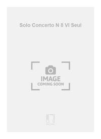 SOLO CONCERTO N 8 VL SEUL  VIOLON