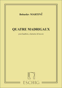 4 MADRIGAUX MUSIQUE D'ENSEMBLE