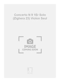 CONCERTO N 9 1ER SOLO (ZIGHERA 23) VIOLON SEUL VIOLON