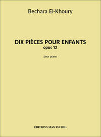 EL KHOURY 10 PIECES PIECES POUR ENFANTS OP 12 PIANO