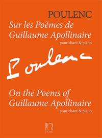 SUR LES POEMES DE GUILLAUME APOLLINAIRE CHANT
