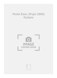 PEDAL EXER..(PUJOL 2005) GUITARE