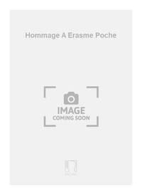 HOMMAGE A ERASME POCHE ORCHESTRE