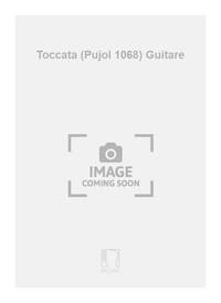 TOCCATA (PUJOL 1068) GUITARE