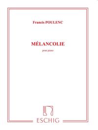 FRANCIS POULENC : MELANCOLIE POUR PIANO