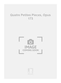 QUATRE PETITES PIECES, OPUS 173 CLARINETTE