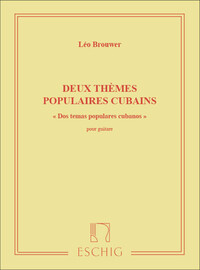 DEUX THEMES POPULAIRES CUBAINS GUITARE