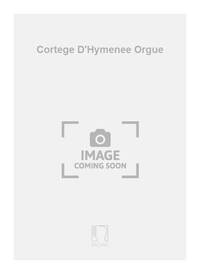 CORTEGE D'HYMENEE ORGUE ORGUE