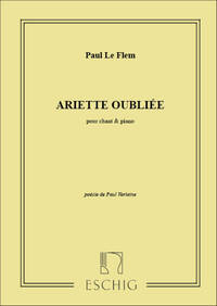 ARIETTE OUBLIEE CHANT-PIANO (POESIE DE VERLAINE CHANT