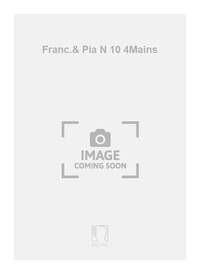 FRANC.& PIA N 10 4MAINS  PIANO