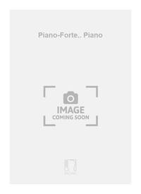 PIANO-FORTE.. PIANO PIANO