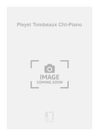 PLEYEL TOMBEAUX CHT-PIANO CHANT