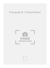 FRASQUITA N 1 CHANT-PIANO CHANT