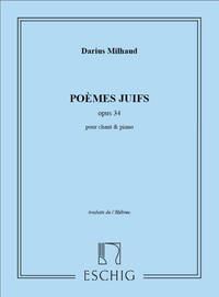 POEMES JUIFS OP 34 CHANT-PIANO (1916TRADUITS DE CHANT