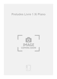PRELUDES LIVRE 1 XI PIANO  PIANO