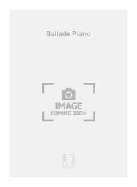 BALLADE PIANO  PIANO