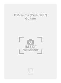 2 MENUETS (PUJOL 1057) GUITARE
