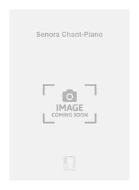 SENORA CHANT-PIANO CHANT