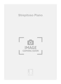 STREPITOSO PIANO PIANO