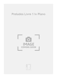 PRELUDES LIVRE 1 IV PIANO  PIANO