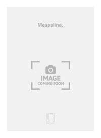 MESSALINE.  CHANT