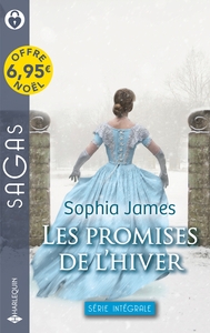 LES PROMISES DE L'HIVER - SCANDALEUSE NUIT D'HIVER - LES SECRETS D'UNE FEMME DU MONDE