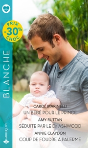 UN BEBE POUR LE PRINCE - SEDUITE PAR LE DR ASHWOOD - COUP DE FOUDRE A PALERME
