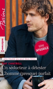 UN SEDUCTEUR A DETESTER - L'HOMME (PRESQUE) PARFAIT