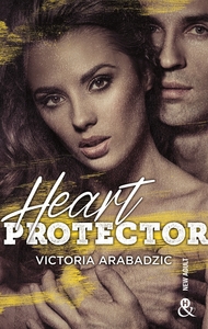 HEART PROTECTOR - LA NOUVELLE ROMANCE DE L'AUTRICE A 4 MILLIONS DE LECTEURS SUR WATTPAD