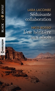 SEDUISANTE COLLABORATION - UNE HERITIERE AUX ABOIS