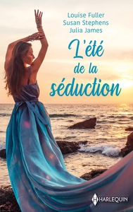 L'ETE DE LA SEDUCTION - DES RETROUVAILLES BOULEVERSANTES - UNE ILE POUR DEUX - UNE PARENTHESE ENCHAN