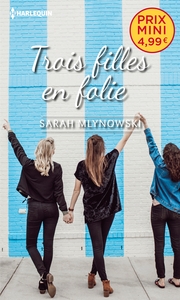 TROIS FILLES EN FOLIE