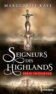 SEIGNEURS DES HIGHLANDS - DANS LES BRAS D'UN HIGHLANDER - LA PROMESSE DU HIGHLANDER