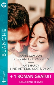 BLIZZARD ET PASSION - UNE VETERINAIRE A PARIS + 1 ROMAN GRATUIT