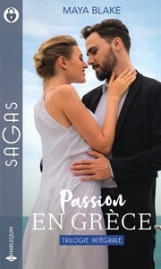 PASSION EN GRECE - UNE IRRESISTIBLE SEDUCTION - SEDUCTION GRECQUE - SEDUITE PAR SON ENNEMI