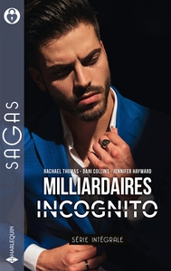 MILLIARDAIRES INCOGNITO - L'HERITIER D'ANTONIO - PROMISE A STAVROS - AMOUREUSE D'ALEJANDRO