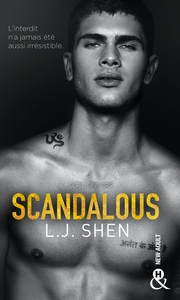 SCANDALOUS - , APRES VICIOUS ET DEVIOUS, DECOUVREZ LA SUITE DE LA SERIE NEW ADULT "SINNERS"