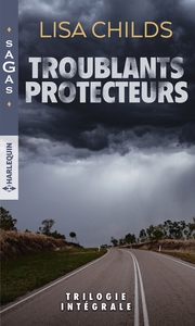 TROUBLANTS PROTECTEURS - LE MARIAGE MENACE - UN ENGAGEMENT A HAUT RISQUE - UNE MYSTERIEUSE INCONNUE