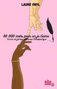 66 000 mots pour un je t'aime