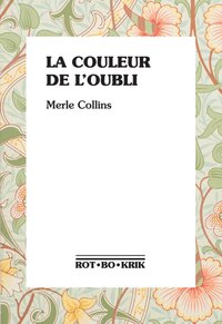 LA COULEUR DE L'OUBLI