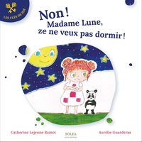 Non! Madame Lune, ze ne veux pas dormir!