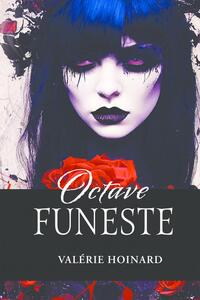 Octave Funeste, Nouvelle Fantastique