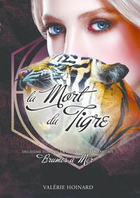 Brumes à Mer, La Mort du Tigre